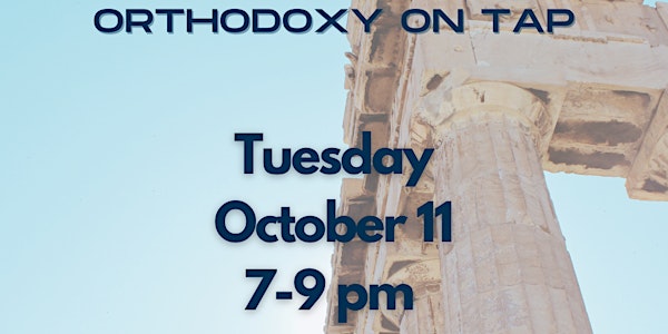October Orthodoxy On Tap - YAL Chicago