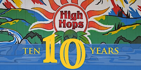 High Hops Brewery 10th Anniversary Party