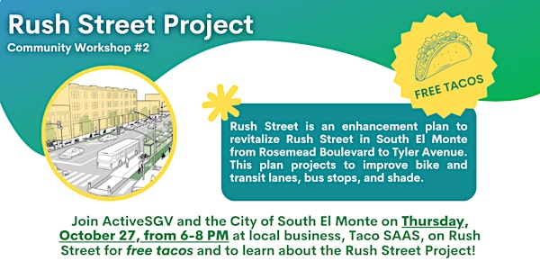 ActiveSGV: Rush Street Project Community Workshop #2