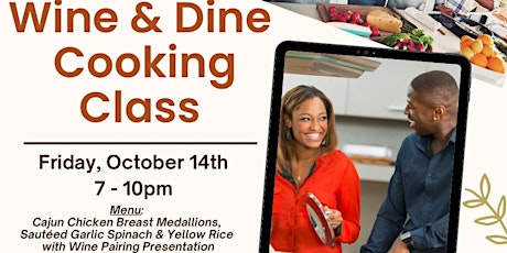 WINE & DINE: Cooking Class & Wine Pairing Experience