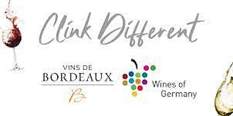 Enjoy Wines from Bordeaux and Germany with Clink Different!
