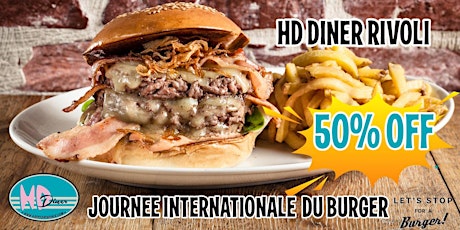 Image principale de Journée Internationale du Burger au HD Diner Rivoli!