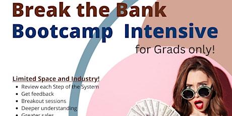Break the Bank Bootcamp Intensive for Grads!