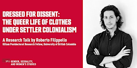 Dressed For Dissent: The Queer Life of Clothes Under Settler Colonialism