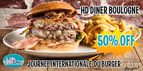 Image principale de Journée Internationale du Burger au HD Diner Boulogne!