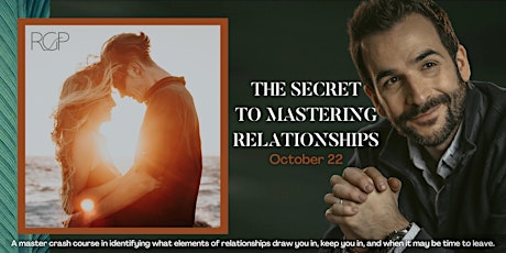 The Secret To Mastering Relationships