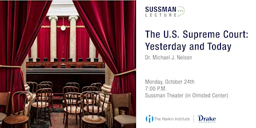 The U.S. Supreme Court: Yesterday and Today | Fall 2022 Sussman Lecture