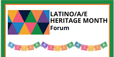 Latino/a/e Heritage Month Forum