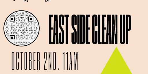 East Side Clean Up W/ Post Party