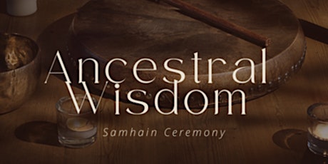 Ancestral Wisdom Ceremony