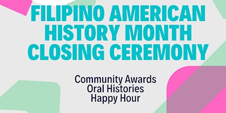 Filipino American History Month Closing Ceremony