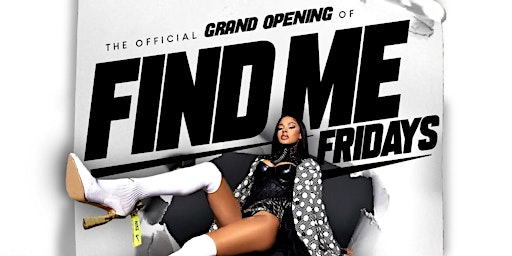 Find Me Fridays (Casamigos vs Henny Early Open Bar)
