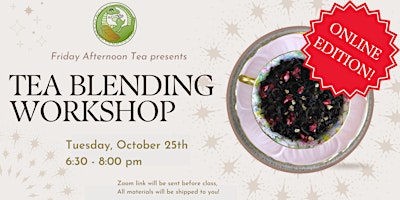 ONLINE EDITION: October Tea Blending Workshop primary image