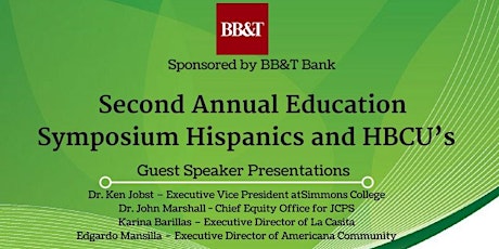 Second Annual Education Symposium Hispanics and HBCU’s  primary image