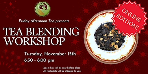 ONLINE EDITION: November Tea Blending Workshop primary image