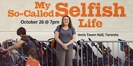 "My So-Called Selfish Life" - Film Premiere with the Director