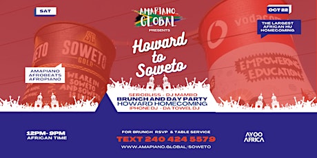 Howard To Soweto Brunch & Day Party presented by Amapiano Global