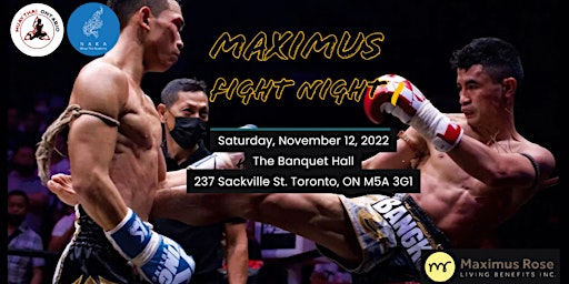 Maximus  Fight Night I - 10+ Live Muay Thai fights!