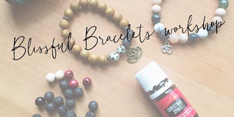 Blissful Bracelet Workshop with atheartessentials primary image
