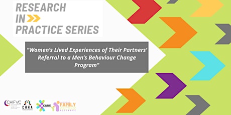 Research in Practice: Women’s Lived Experiences of Their Partners' MBCP
