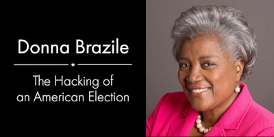 Donna Brazile: The Hacking of an American Election