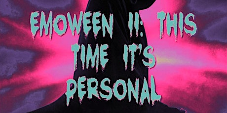 Emoween 2: This Time It’s Personal at The Summit Music Hall - Friday Oct 28
