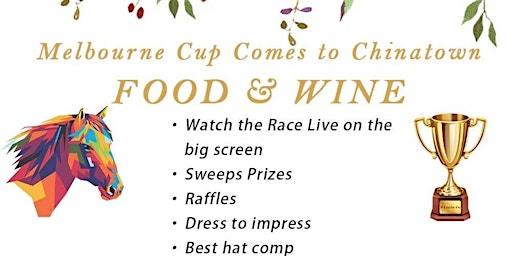 Melbourne cup comes to Chinatown.