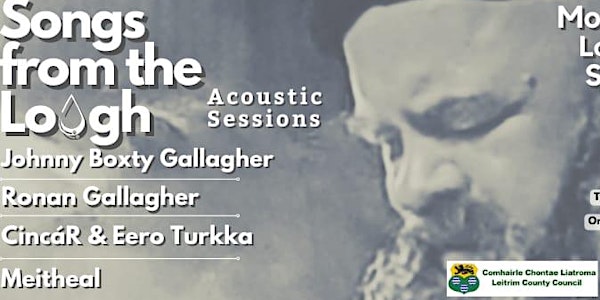 Songs From The Lough: The Acoustic Sessions. Lough Rynn Castle Oct 17th