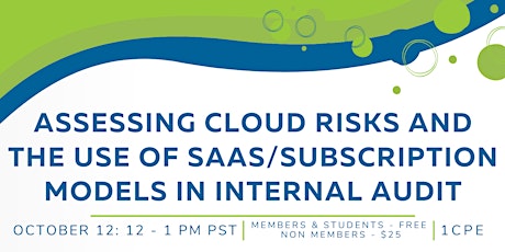 Assessing Cloud Risks and the Use of SAAS/Subscription Models in IA
