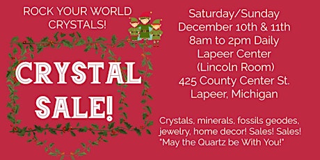 Rock Your World Crystal Sale at the Lapeer Center!