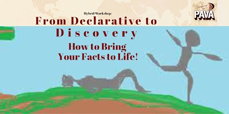 Hybrid Workshop(2D) From Declarative to Discovery—Bring Your Facts to Life!