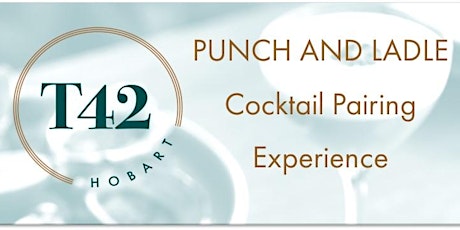 Punch and Ladle/T42 Hobart Collab