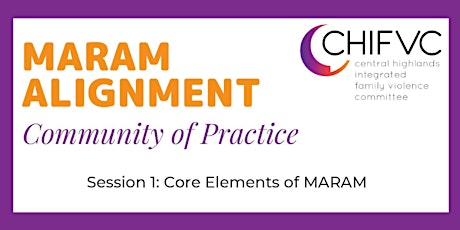 MARAM Alignment Community of Practice #1