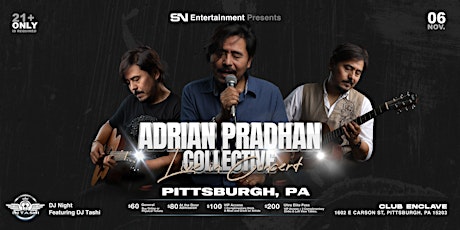 Adrian Pradhan Collective & Nepali DJ Night ft. DJ Tashi, from NYC.