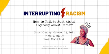 Interrupting Racism: How to Talk to Just About Anybody about Racism