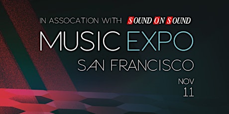 MUSIC EXPO SF 2017 primary image