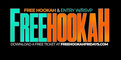 Free Hookah Fridays in Queens primary image