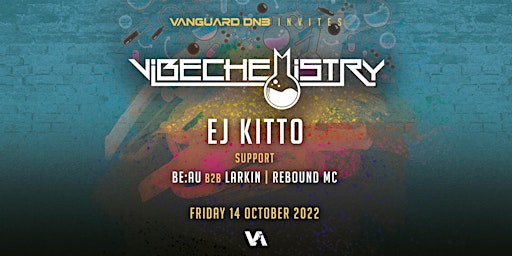 Vibe Chemistry & EJ Kitto // Vanguard Invites