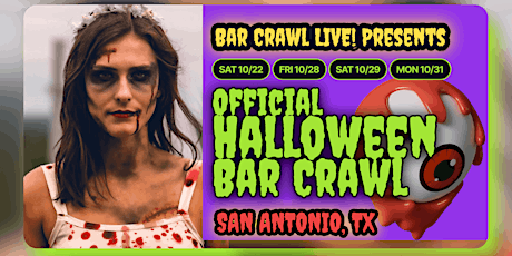 Friday San Antonio's Official Halloween Bar Crawl 10/28