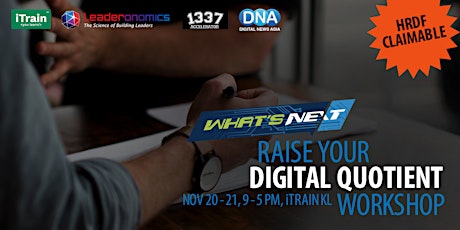 What's Next: Raise Your Digital Quotient Workshop