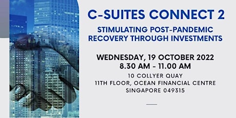 C-SUITES CONNECT 2: Stimulating Post-Pandemic Recovery through Investments