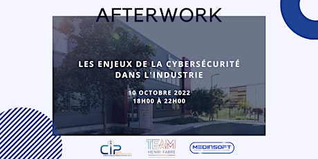 Afterwork THF et CIPMed - Les enjeux de la cybersécurité dans l'industrie