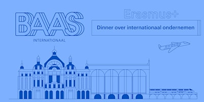 Erasmus+ // Dinner over internationaal ondernemen