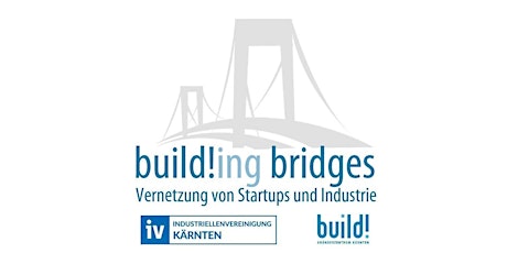 build!ing bridges - Vernetzung von Industrie und Startups