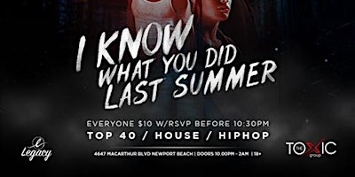 College Fridays "I KNOW WHAT YOU DID LAST SUMMER" @ Legacy Night Club 18+
