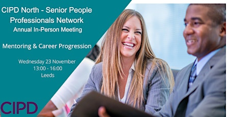 CIPD North Senior People Professionals Network Annual In-Person Meeting