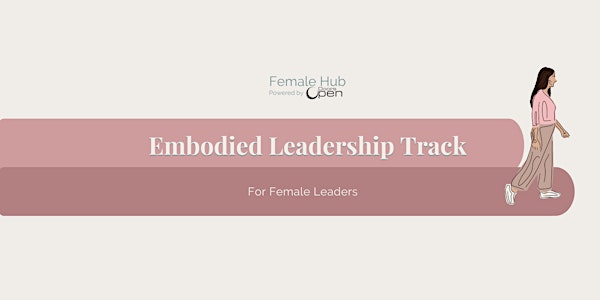 Embodied Leadership Track