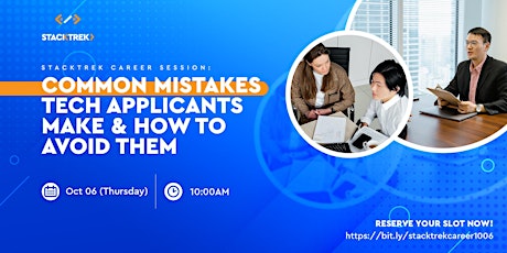 StackTrek Session: Common Mistakes Tech Applicants Make & How to Avoid them