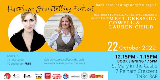 Hastings Storytelling Festival:  Meet Cressida Cowell and Lauren Child