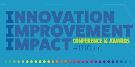 Innovation, Improvement and Impact Conference 2018 primary image